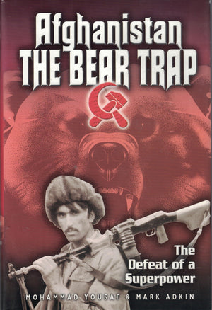 Afghanistan: The Bear Trap: The Defeat of a Superpower,Used
