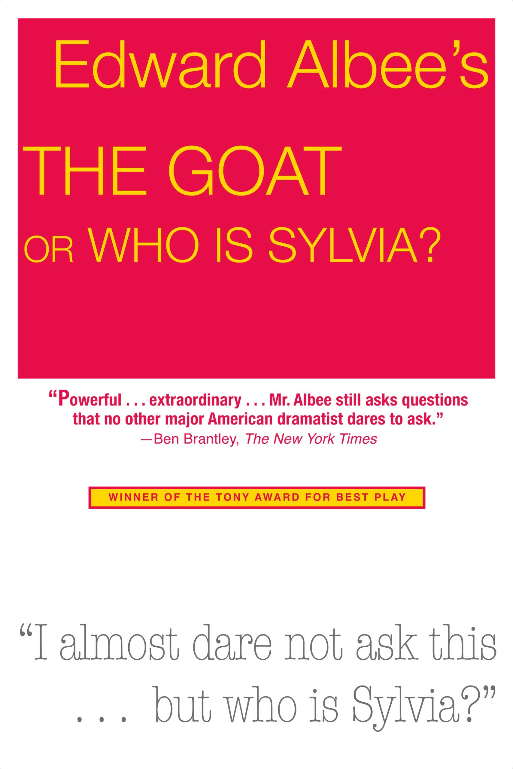 The Goat, Or Who Is Sylvia?: Broadway Edition