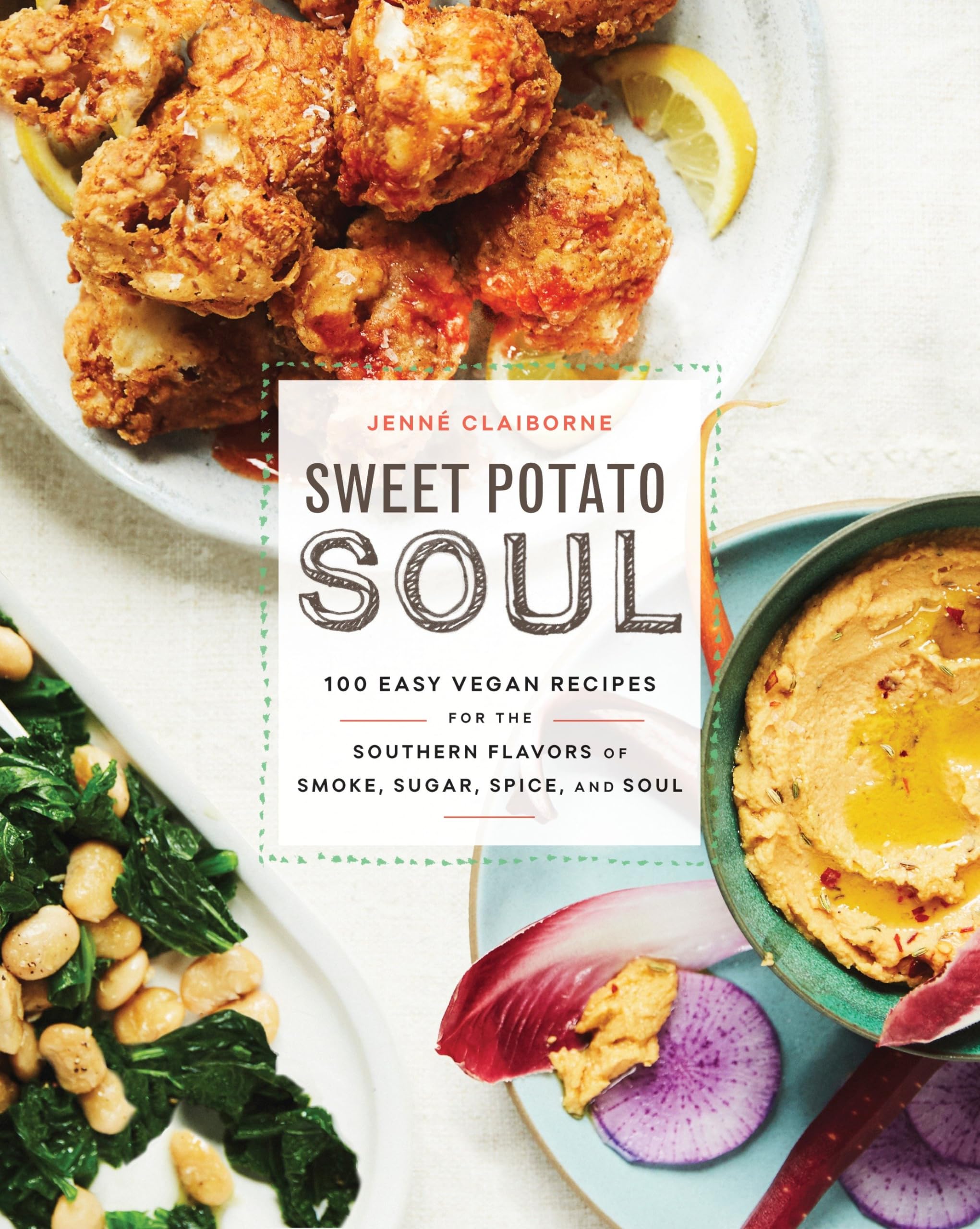 Sweet Potato Soul: 100 Easy Vegan Recipes For The Southern Flavors Of Smoke, Sugar, Spice, And Soul : A Cookbook,Used