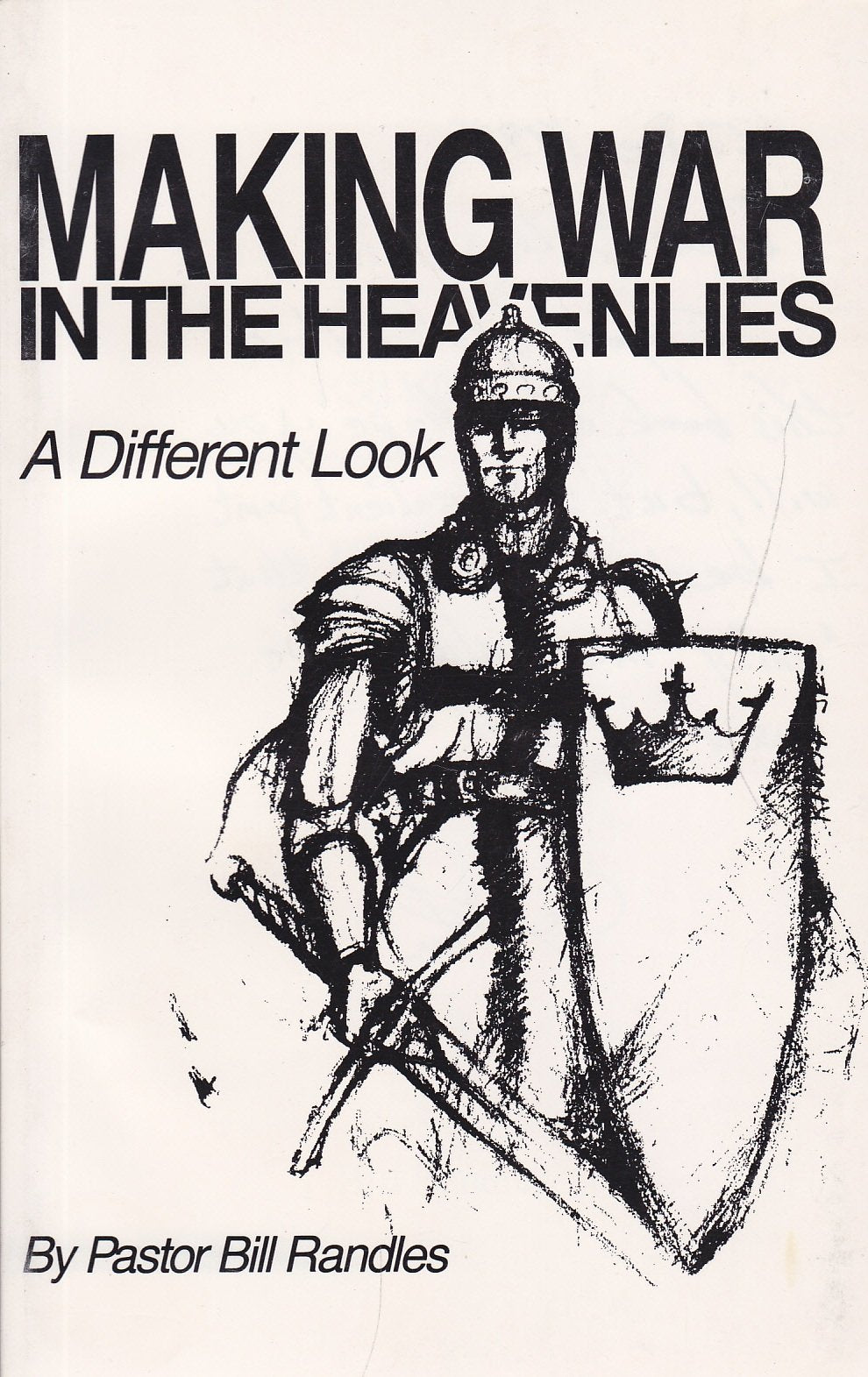 Making War in the Heavenlies