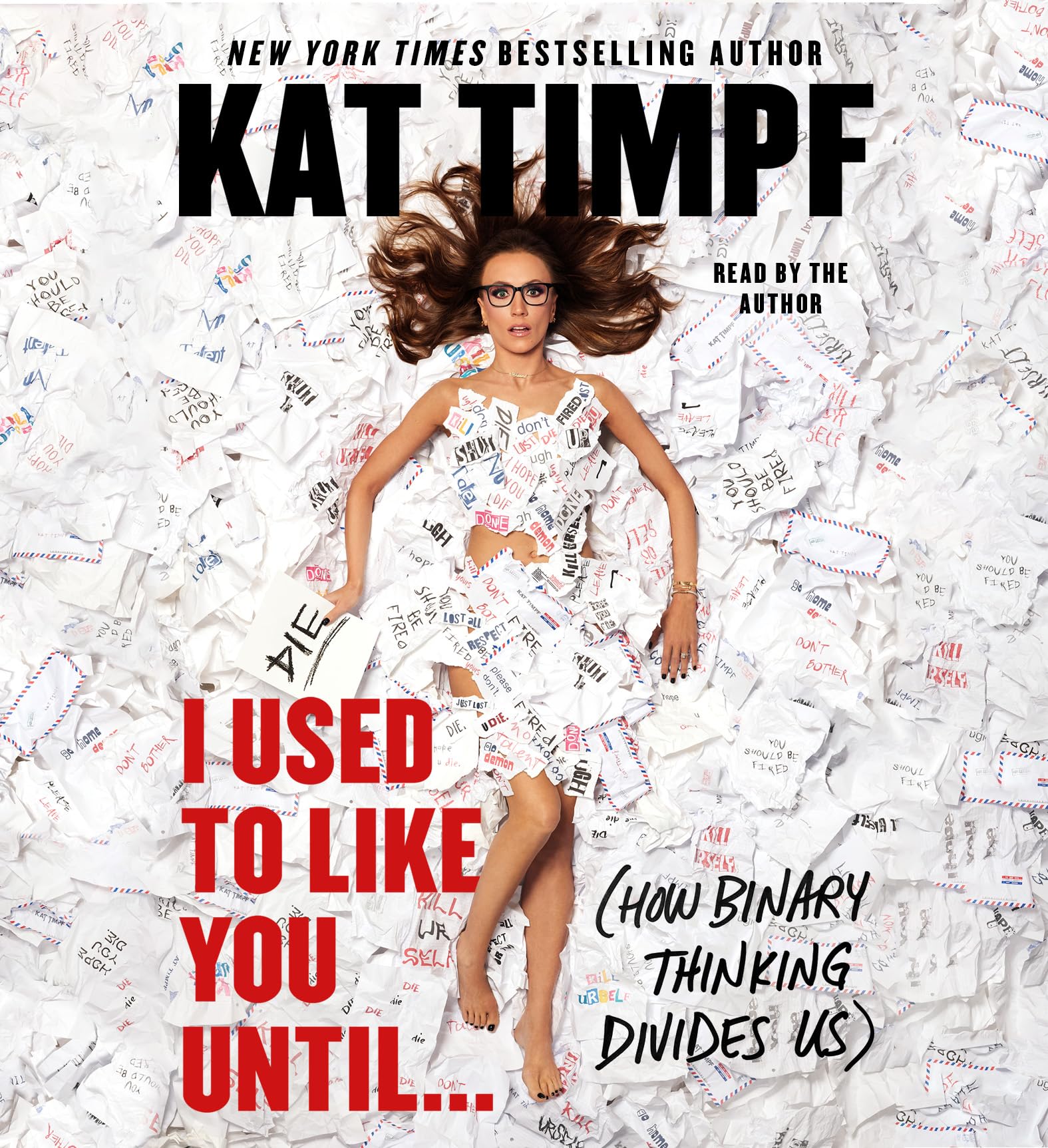 I Used to Like You Until...: (How Binary Thinking Divides Us),New