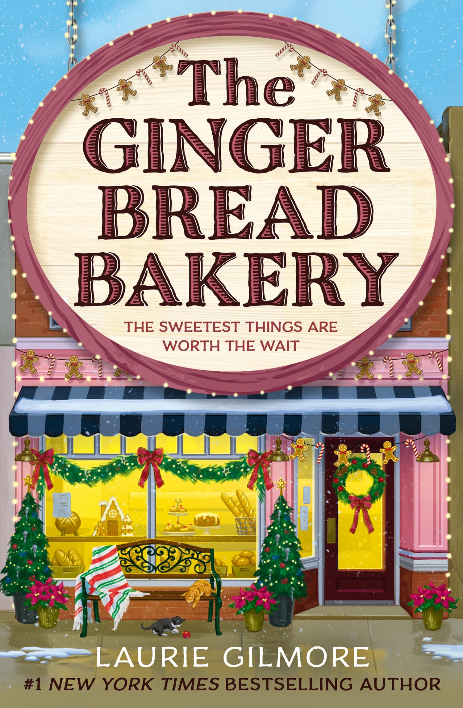 The Gingerbread Bakery: The brandnew enemies to lovers cozy romance for 2025 from the international No 1 bestselling author of,SONG0008728097