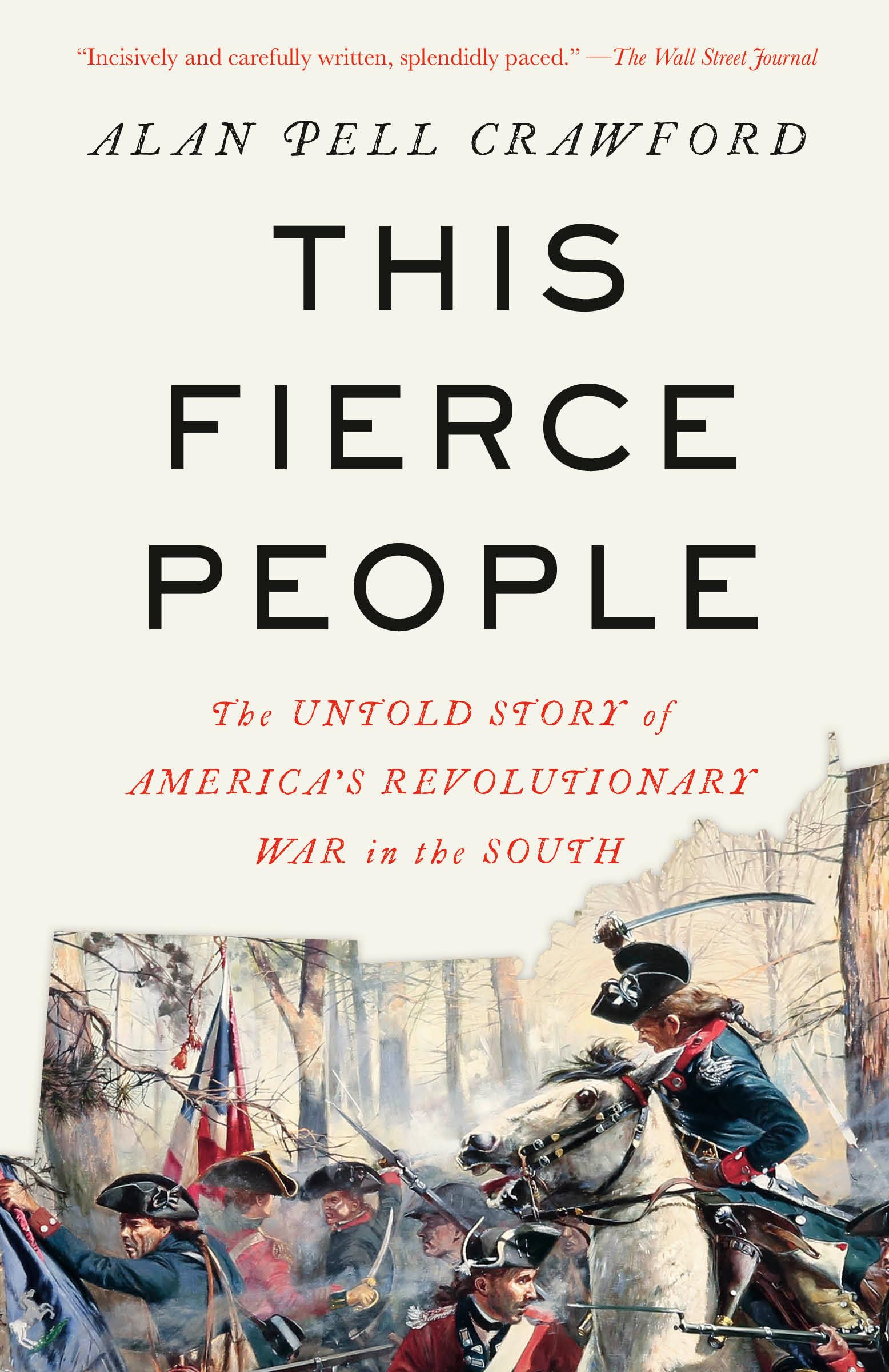 This Fierce People: The Untold Story Of AmericaS Revolutionary War In The South