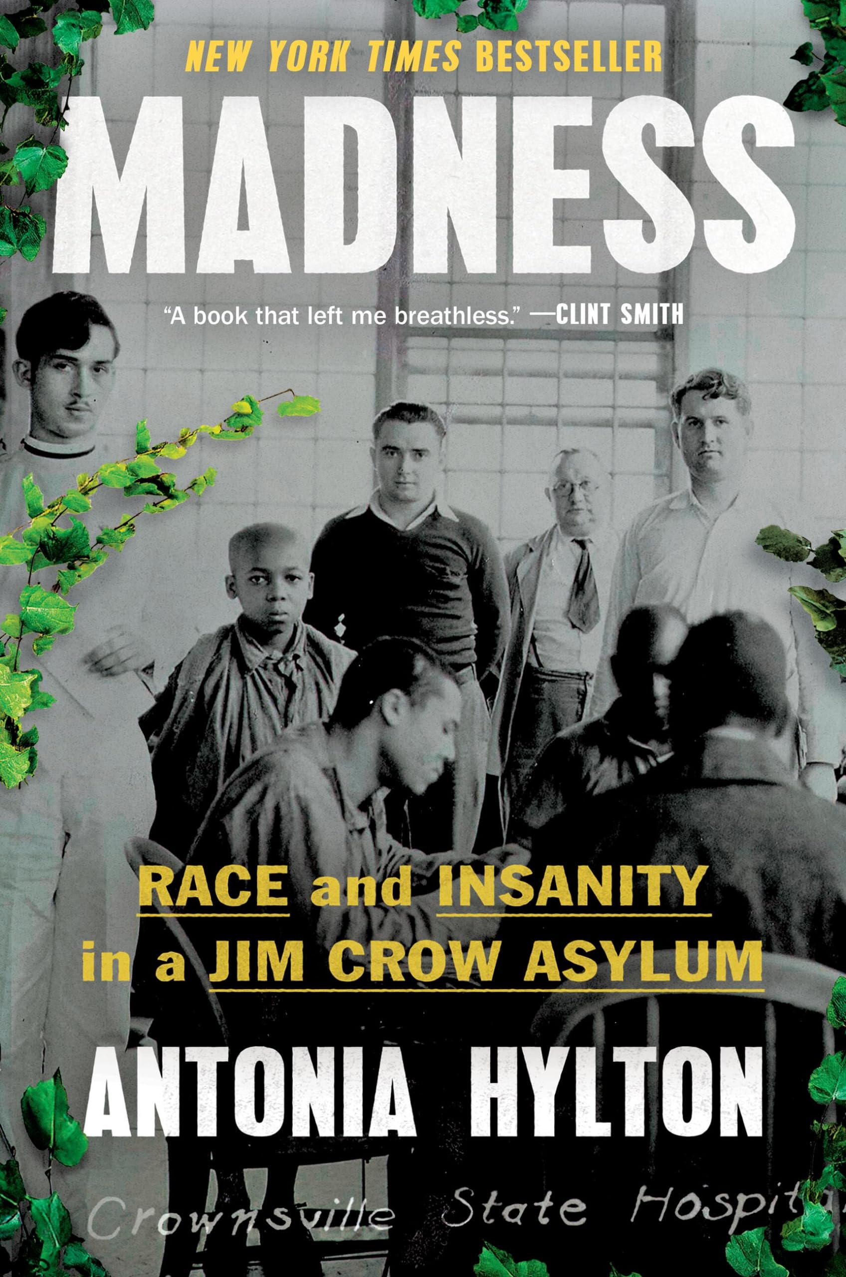 Madness: Race And Insanity In A Jim Crow Asylum