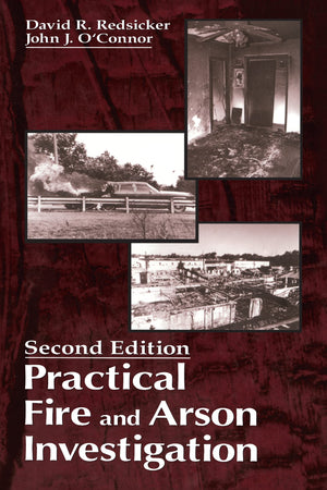 Practical Fire and Arson Investigation (Practical Aspects of Criminal and Forensic Investigations),Used