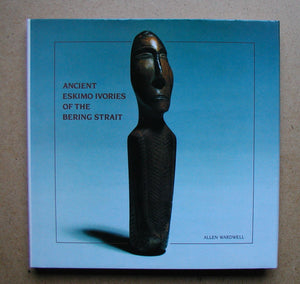 Ancient Eskimo Ivories of the Bering Strait,New