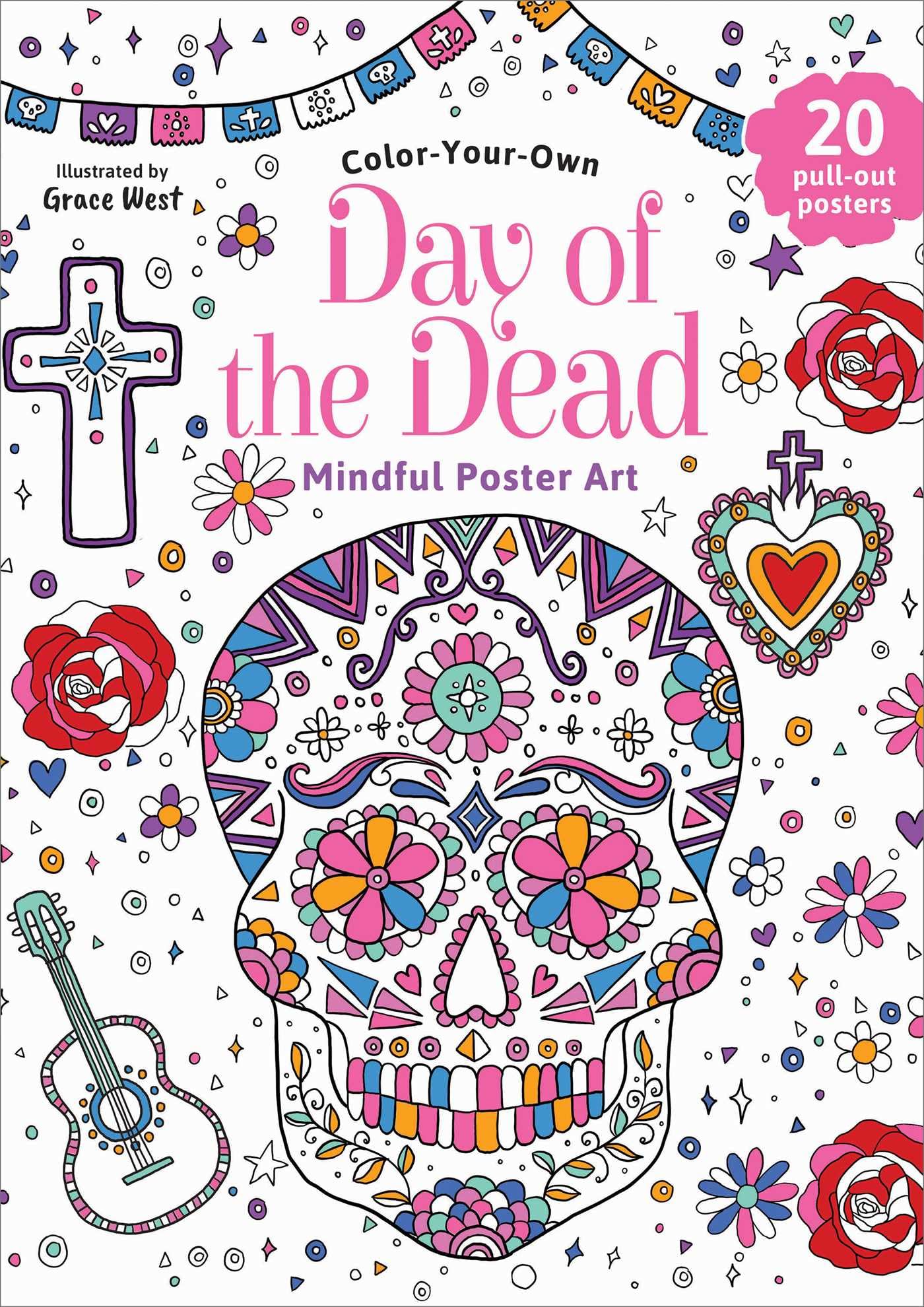 Day Of The Dead: ColorYourOwn Mindful Poster Art