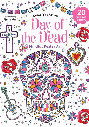 Day Of The Dead: ColorYourOwn Mindful Poster Art