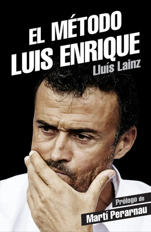 El mtodo Luis Enrique (Spanish Edition),Used
