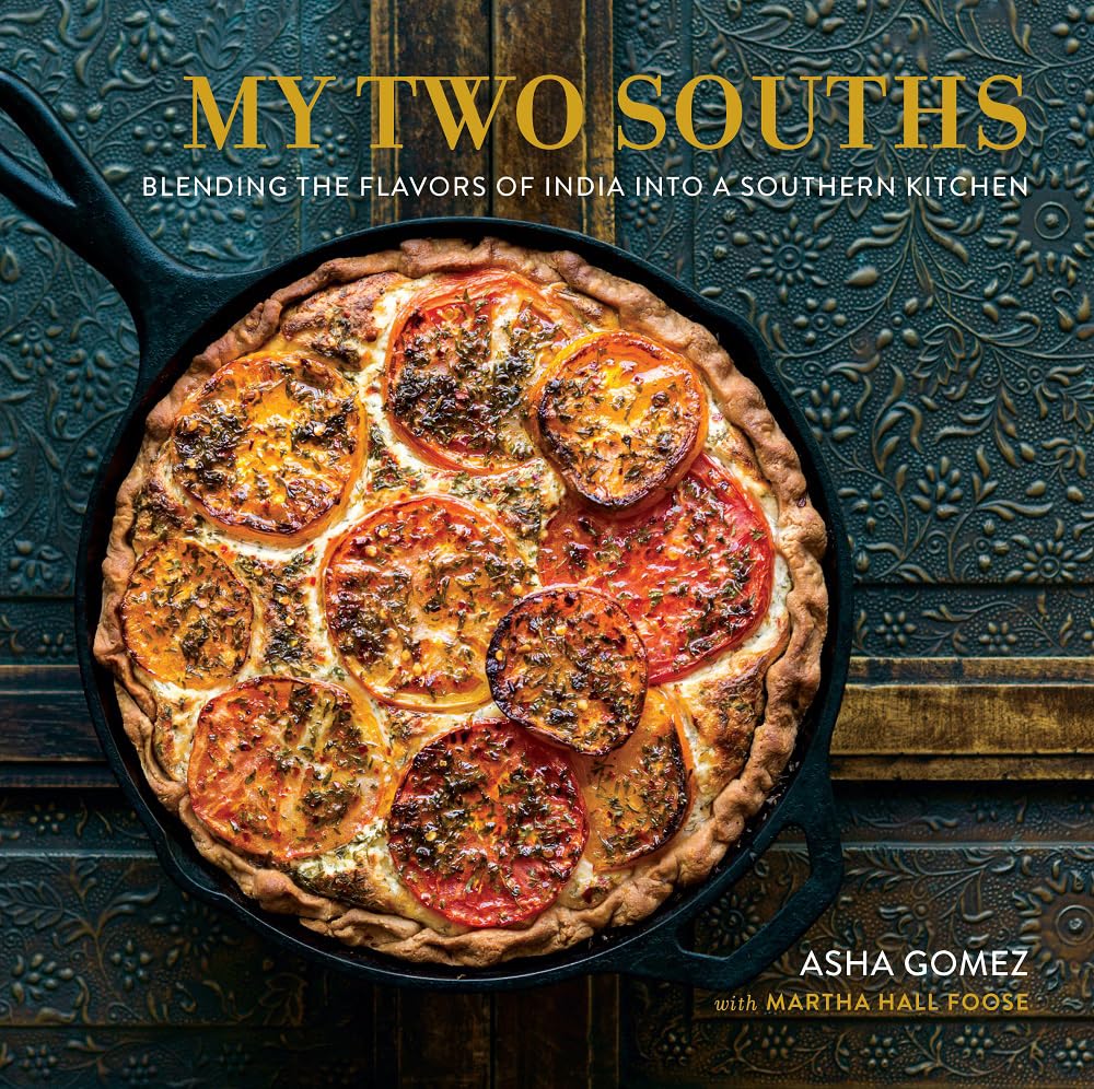My Two Souths: Blending The Flavors Of India Into A Southern Kitchen