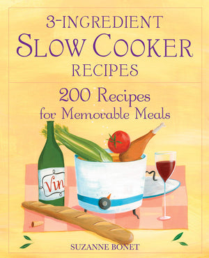 3Ingredient Slow Cooker Recipes: 200 Recipes for Memorable Meals,Used