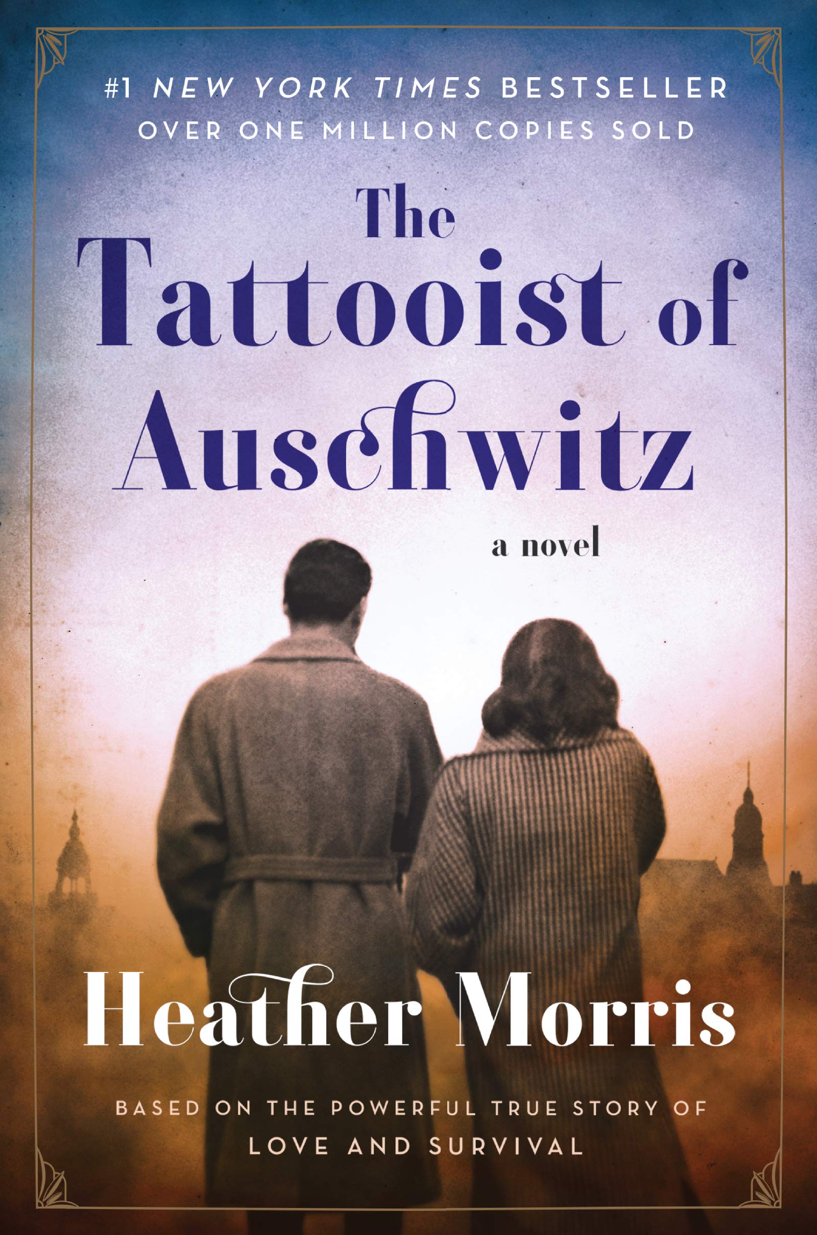 The Tattooist Of Auschwitz: A Novel