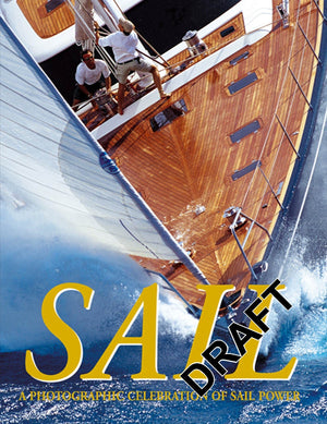SAIL: A Photographic Celebration of Sail Power,Used