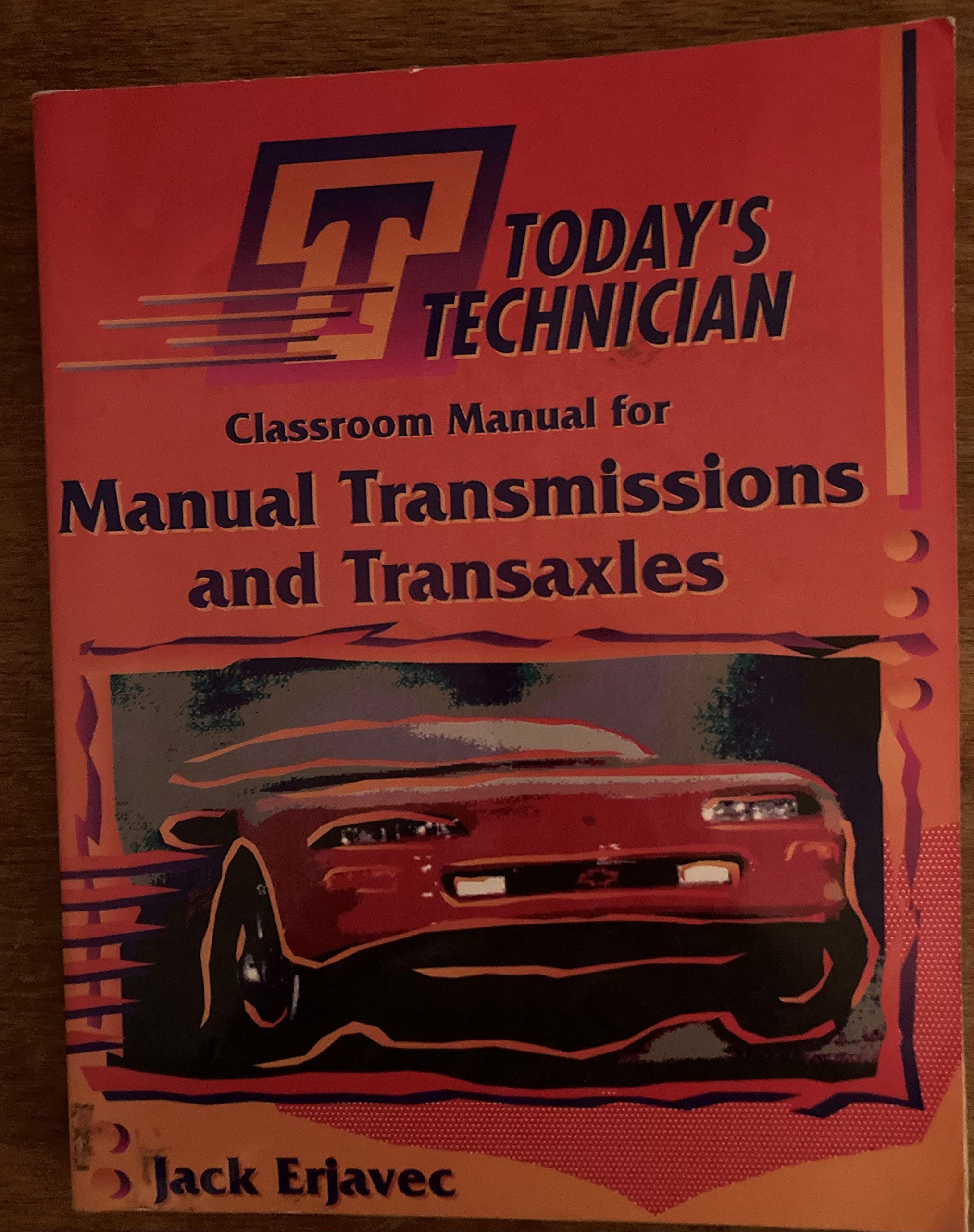 Classroom Manual for Manual Transmissions and Transaxles/Shop Manual for Manual Transmissions and Transaxles (Today's Technician,Used