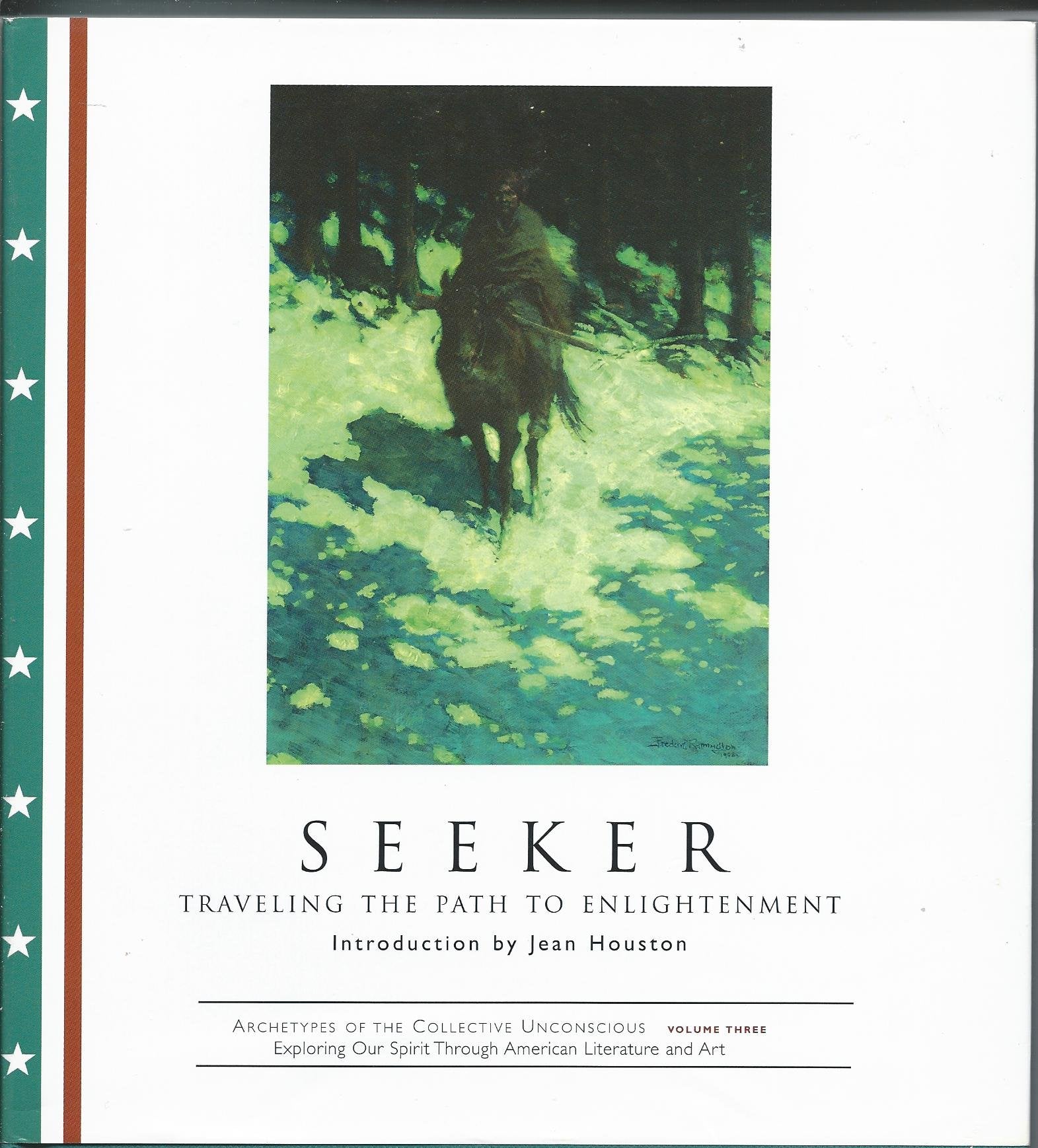 Seeker: Traveling the Path to Enlightenment (Archetypes of the Collective Unconscious, Vol. 3),Used