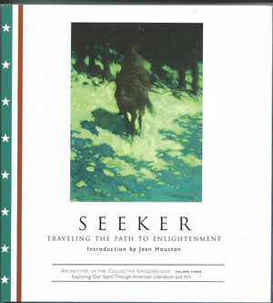 Seeker: Traveling the Path to Enlightenment (Archetypes of the Collective Unconscious, Vol. 3),Used