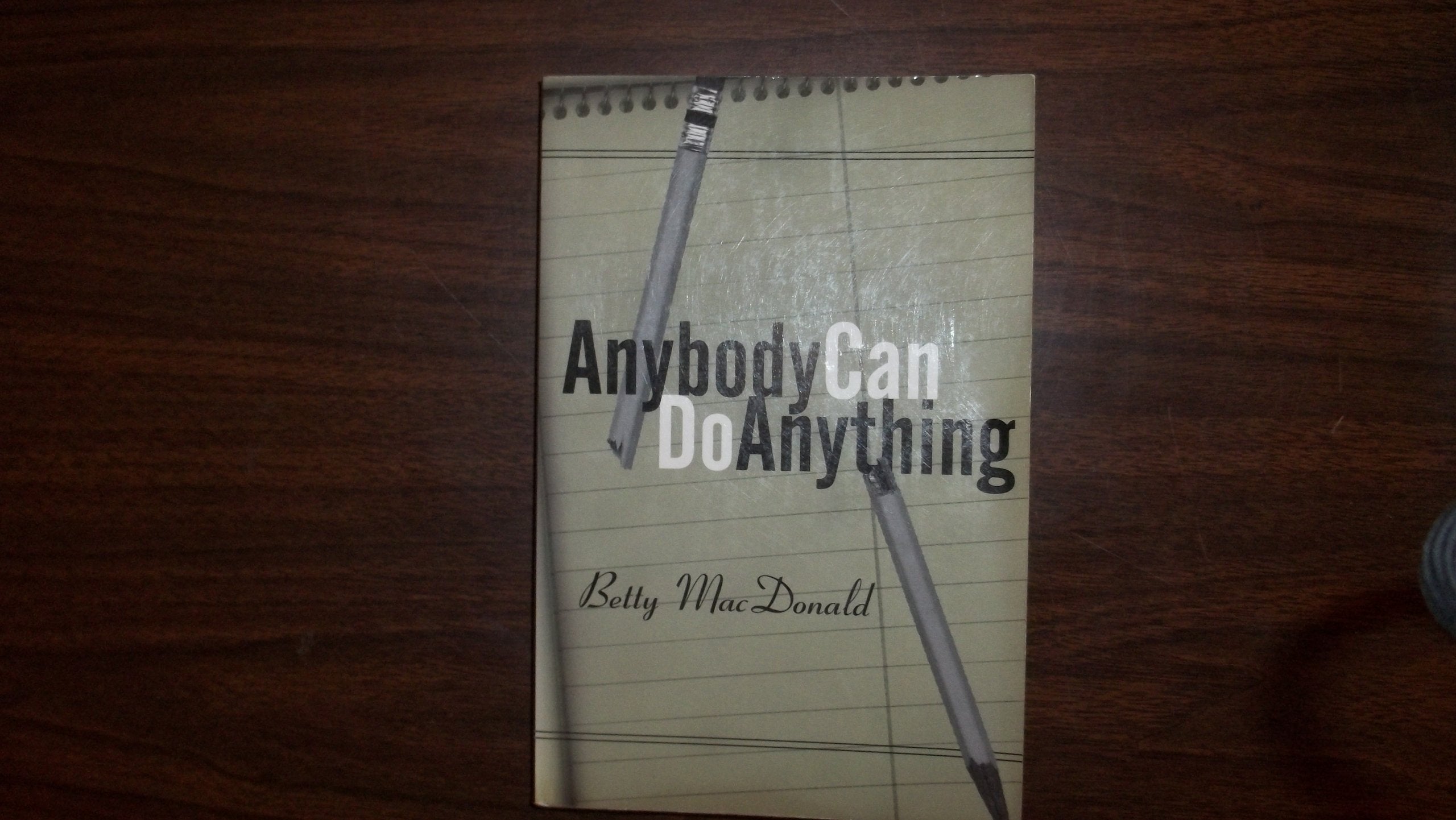 Anybody Can Do Anything