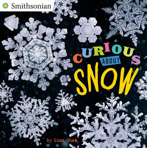 Curious About Snow (Smithsonian)-used