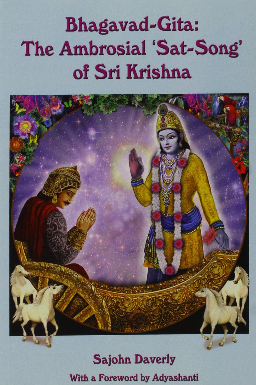 Bhagavad Gita: The Ambrosial 