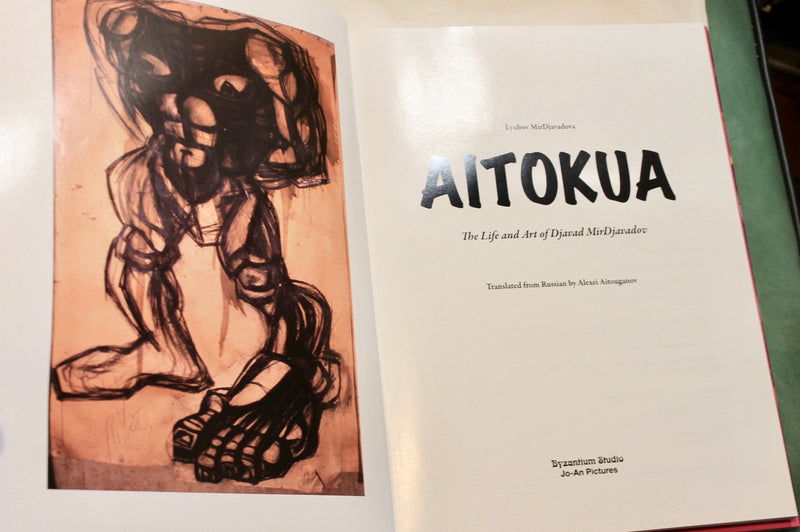 Aitokua: The Life and Art of Djavad Mirdjavadov,Used