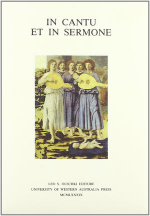 IN CANTU ET IN SERMONE (Italian Mediaeval & Renaissance Studies) (English, German and Italian Edition),Used