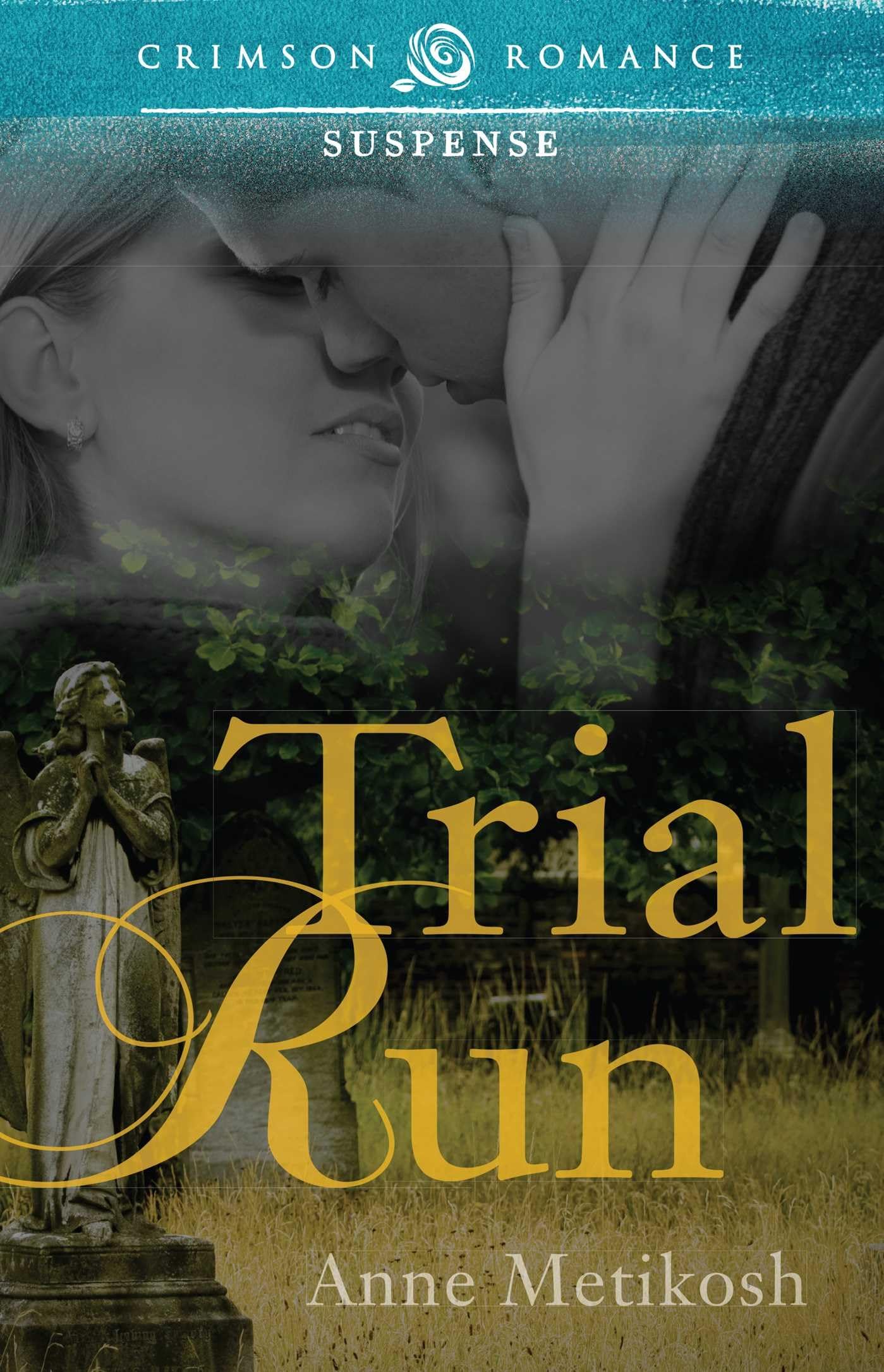 Trial Run (Crimson Romance),New