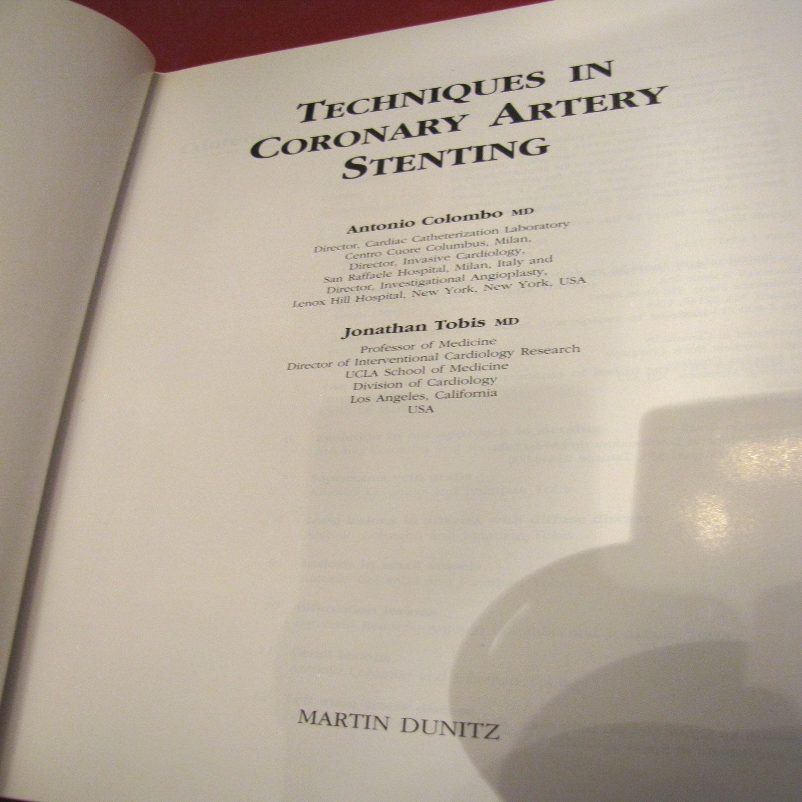 Techniques in Coronary Artery Stenting (Book with CDROM),Used