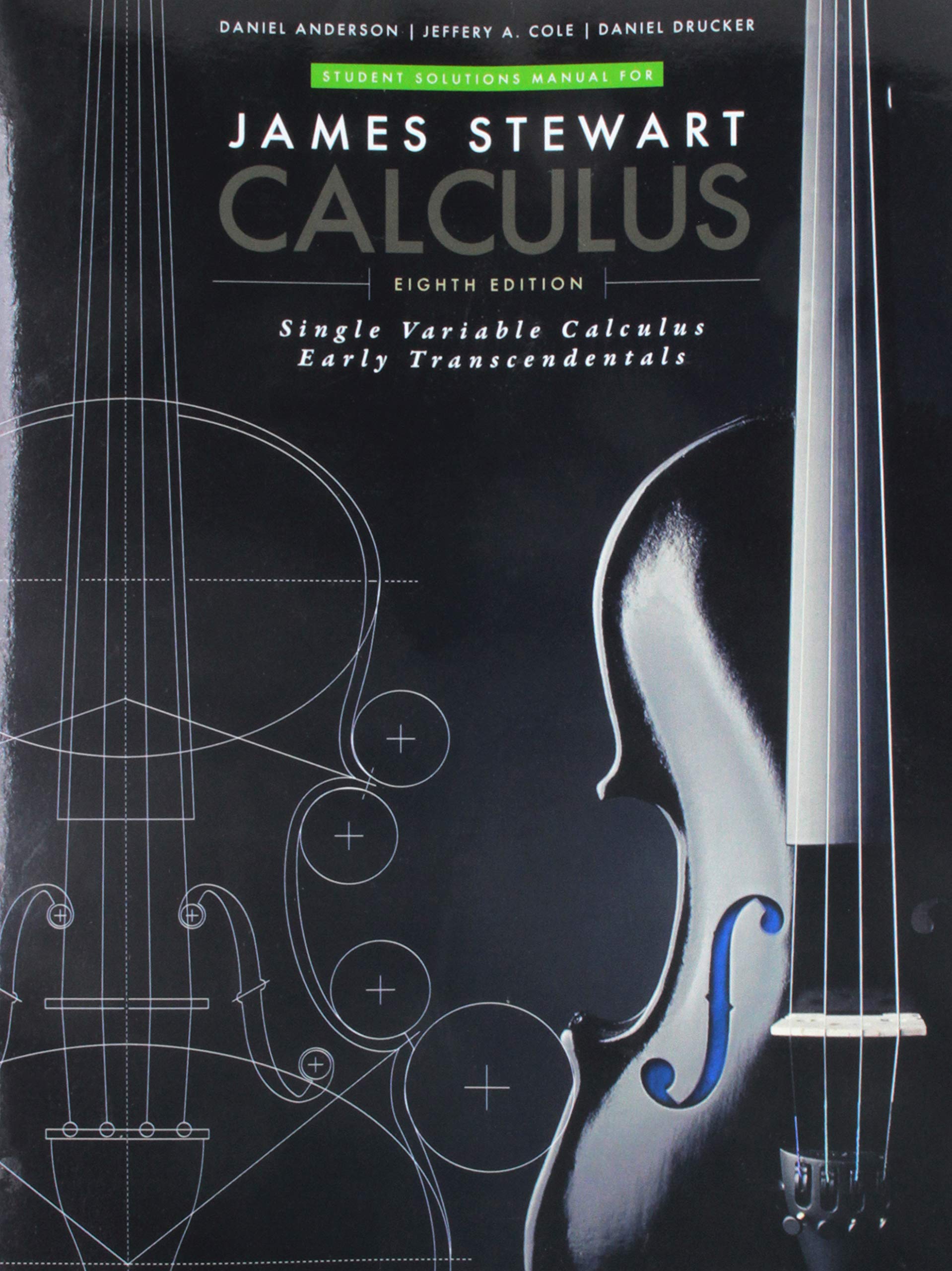 Student Solutions Manual for Stewart's Single Variable Calculus: Early Transcendentals, 8th (James Stewart Calculus),Used