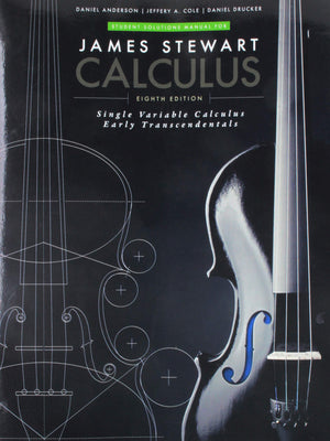 Student Solutions Manual for Stewart's Single Variable Calculus: Early Transcendentals, 8th (James Stewart Calculus),Used