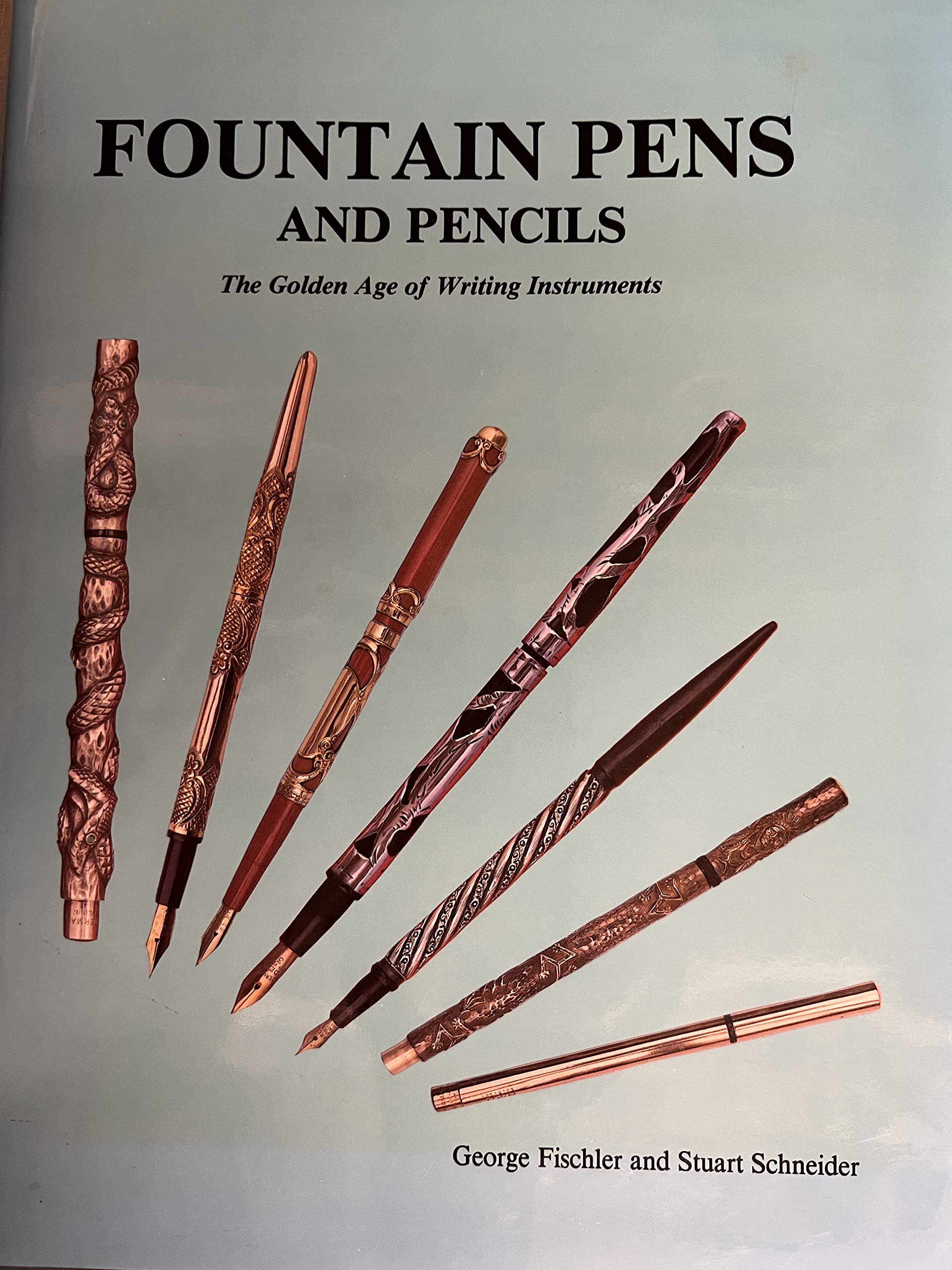 Fountain Pens and Pencils: The Golden Age of Writing Instruments,New