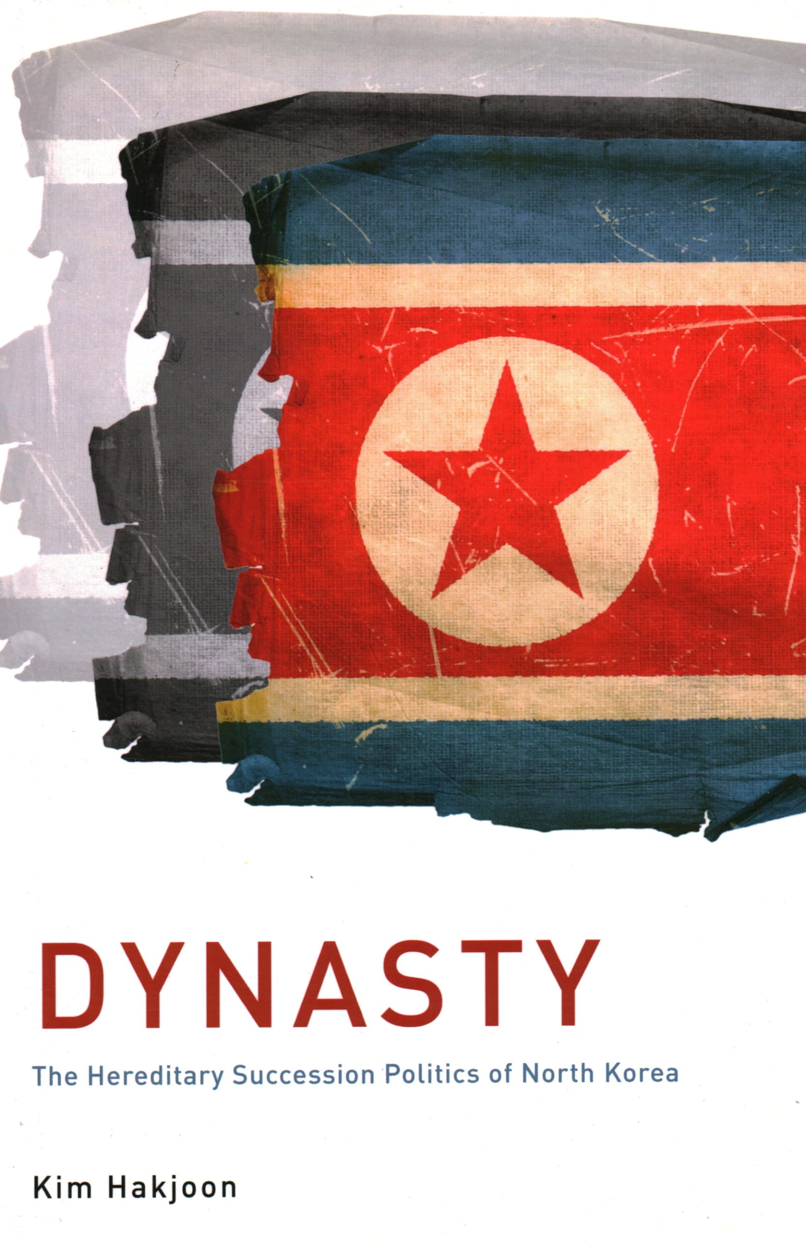 Dynasty: The Hereditary Succession Politics of North Korea,Used