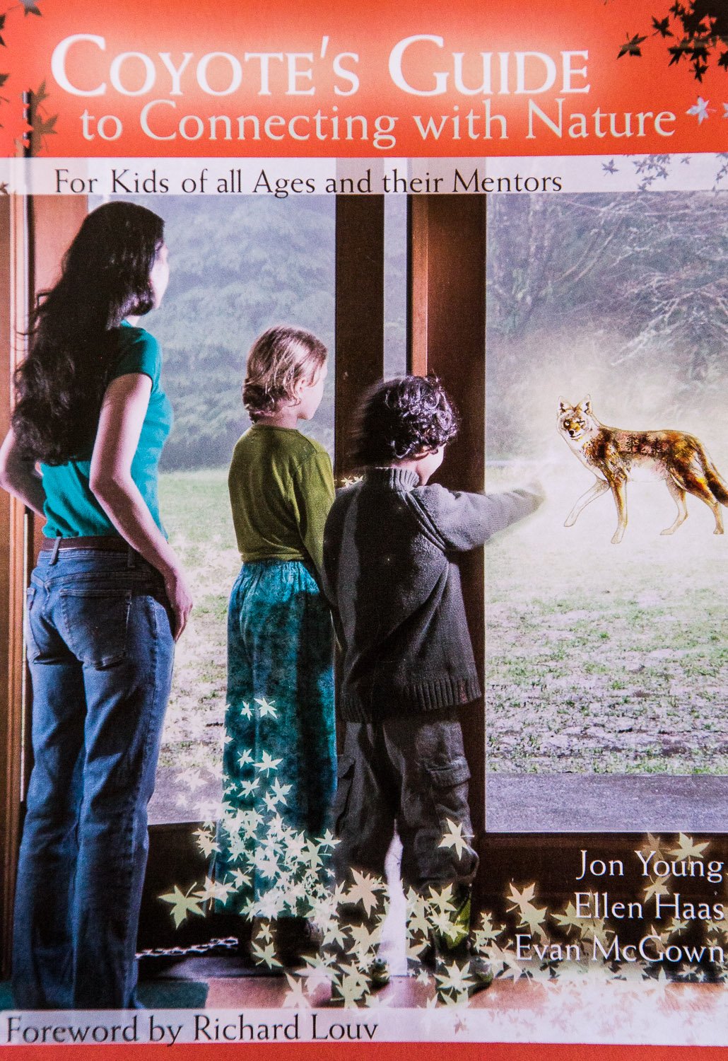 Coyote's Guide to Connecting with Nature for Kids of all Ages and their Mentors,Used