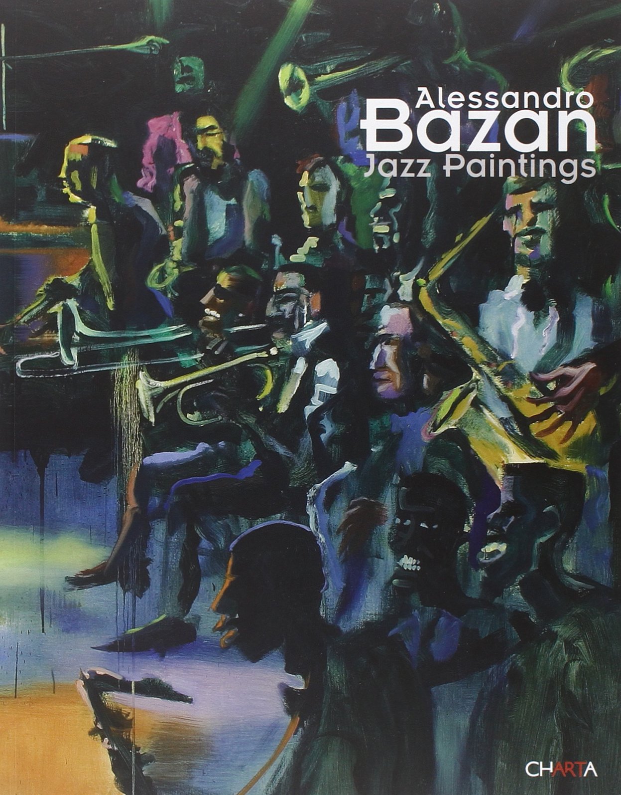 Alessandro Bazan: Jazz Paintings,Used