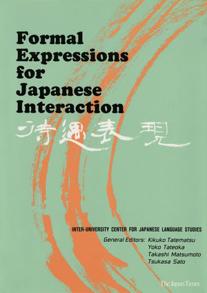 Formal Expressions for Japanese Interaction,Used