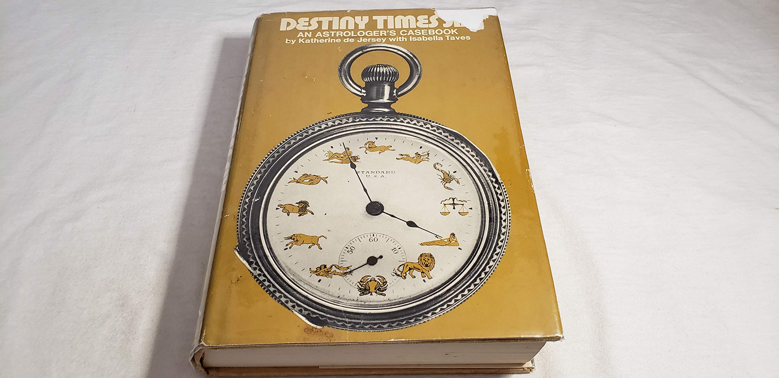 Destiny Times Six : An Astrologer's Case Book,Used