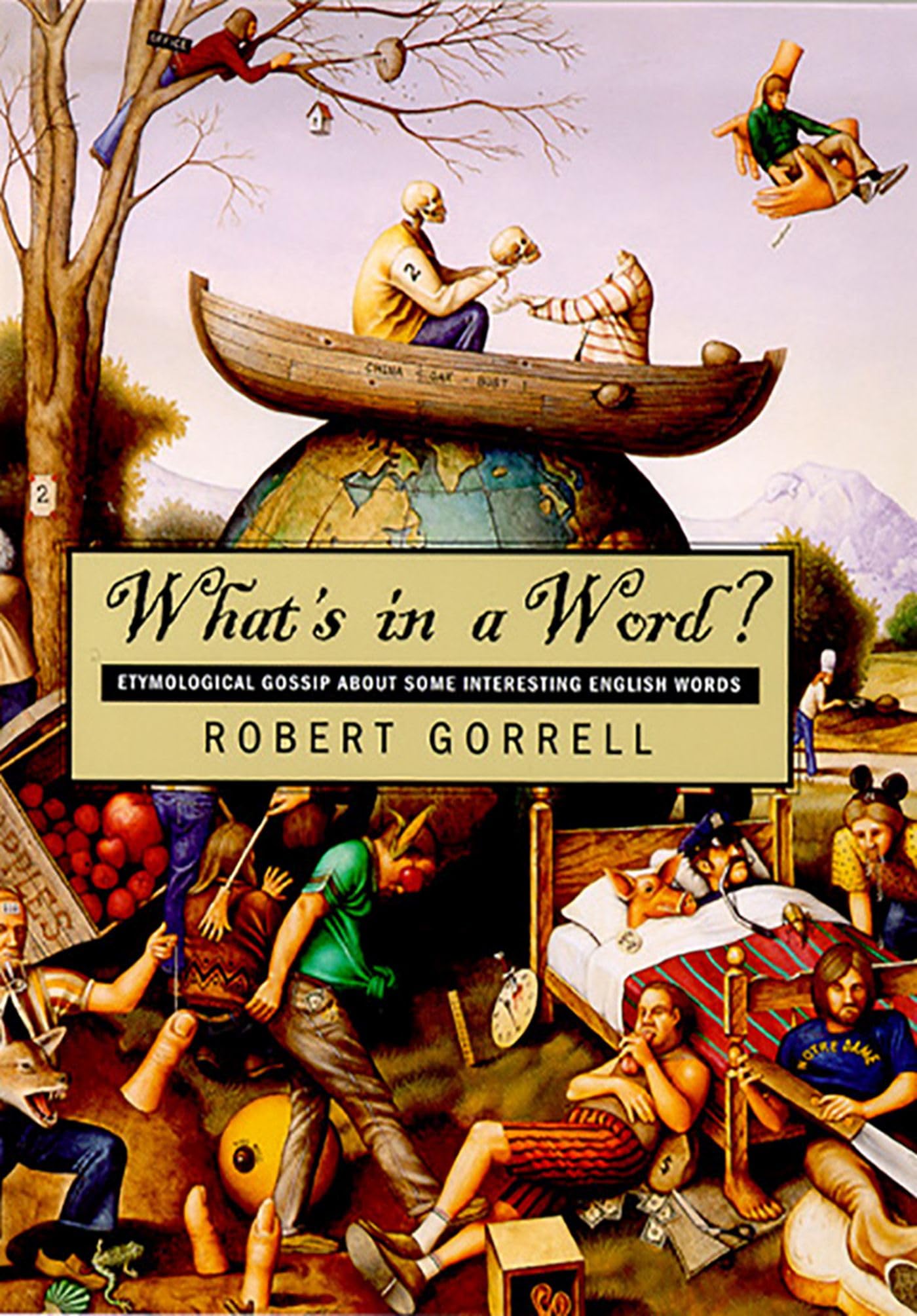 What'S In A Word: Etymological Gossip About Some Interesting English Words,Used