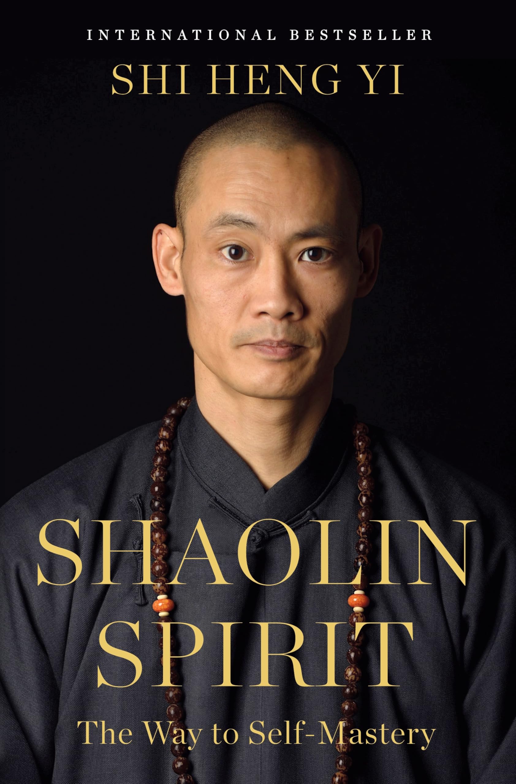 Shaolin Spirit: The Way To SelfMastery