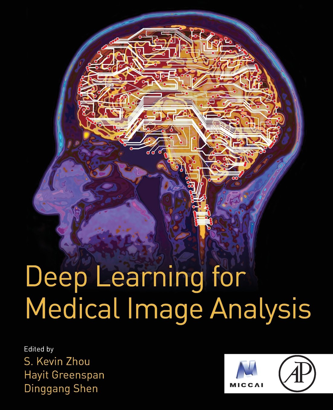 Deep Learning for Medical Image Analysis (The MICCAI Society book Series),Used