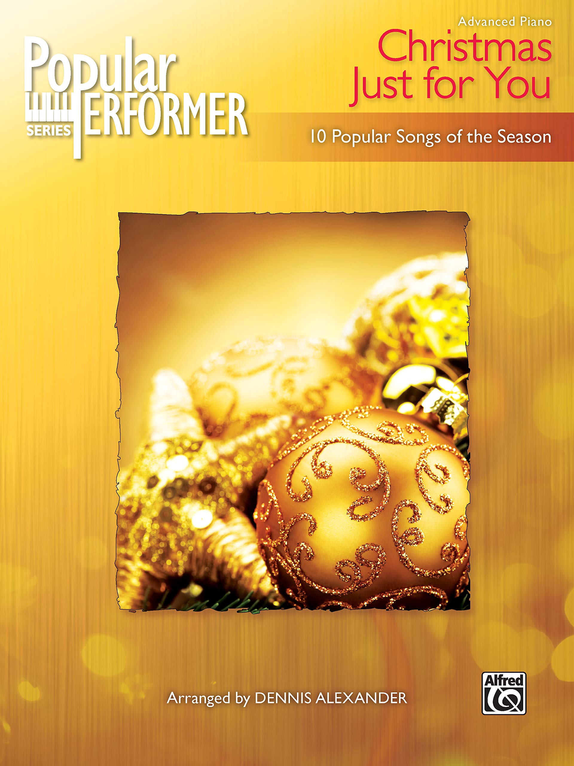 Popular Performer  A Christmas Just for You: 10 Popular Songs of the Season (Popular Performer Series),Used