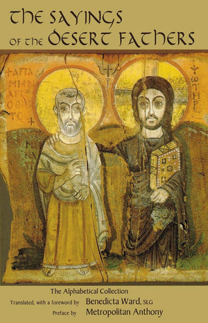 The Sayings Of The Desert Fathers: The Alphabetical Collection (Volume 59),New