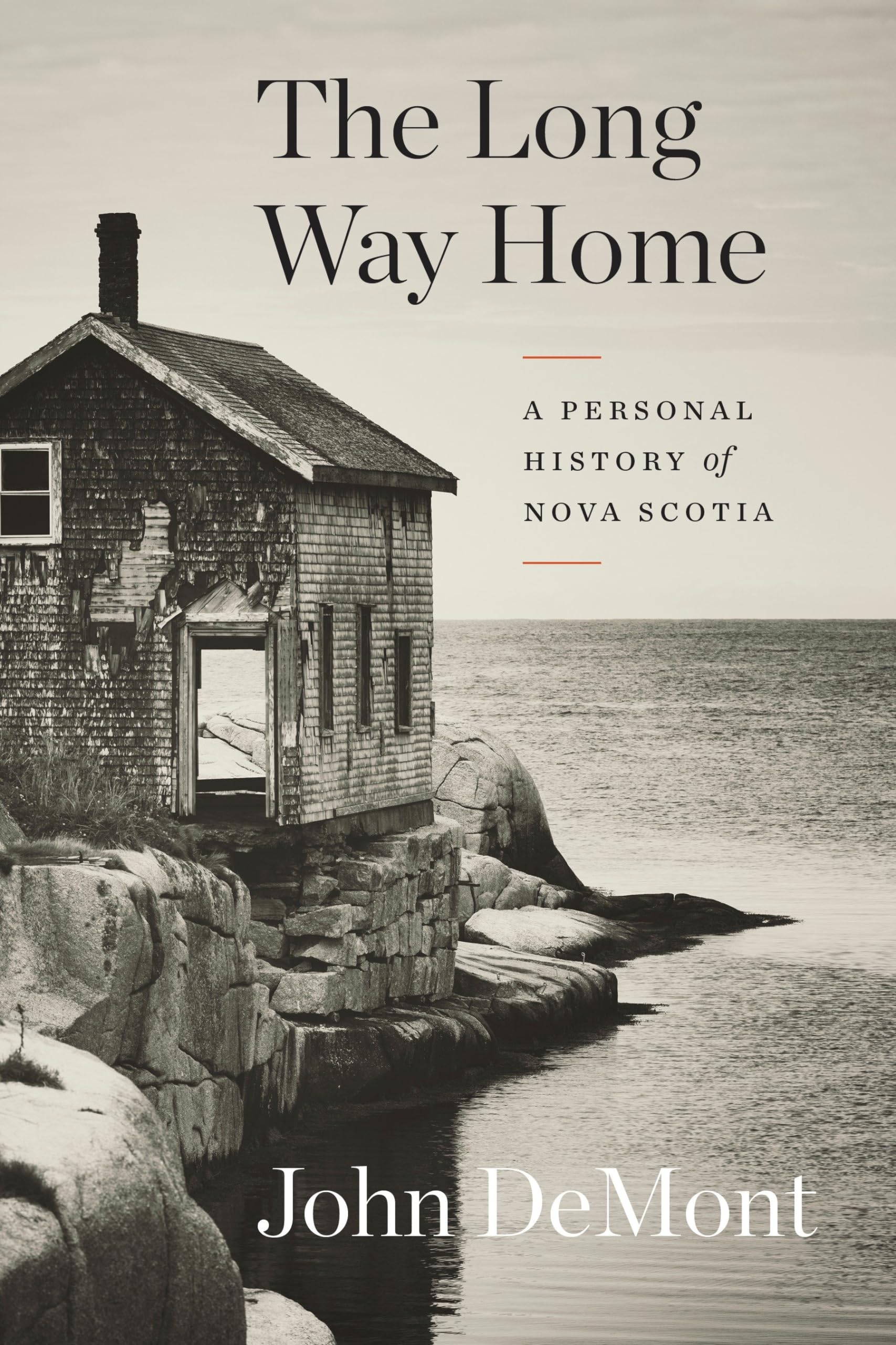 The Long Way Home: A Personal History of Nova Scotia,Used