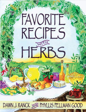 Favorite Recipes With Herbs: Using Herbs In Everyday Cooking,New