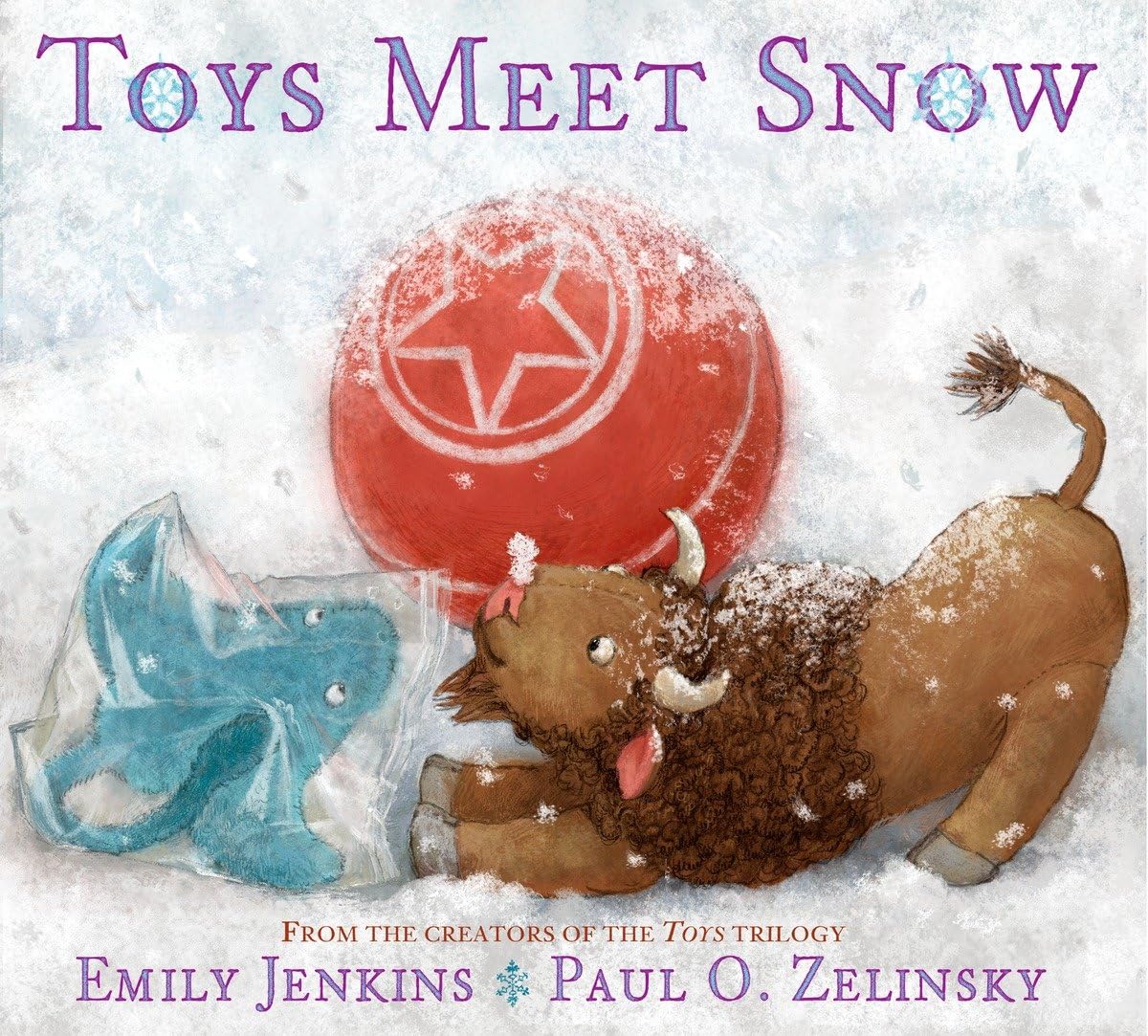 Toys Meet Snow: Being the Wintertime Adventures of a Curious Stuffed Buffalo, a Sensitive Plush Stingray, and a Bookloving Rubb,Used