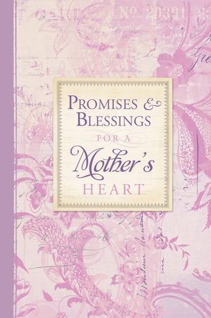 Promises And Blessings For A Mother'S Heart (Pocket Inspirations)