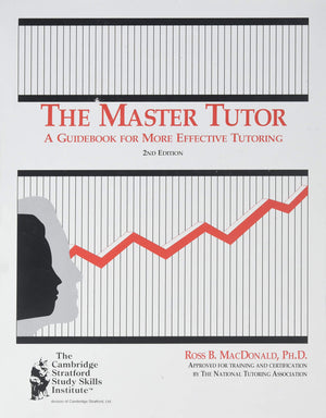 The Master Tutor: A Guidebook for More Effective Tutoring,New