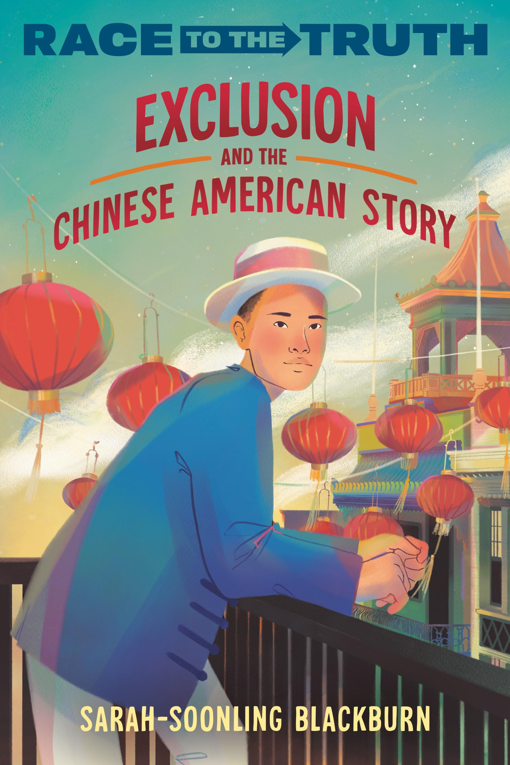 Exclusion And The Chinese American Story (Race To The Truth),Used