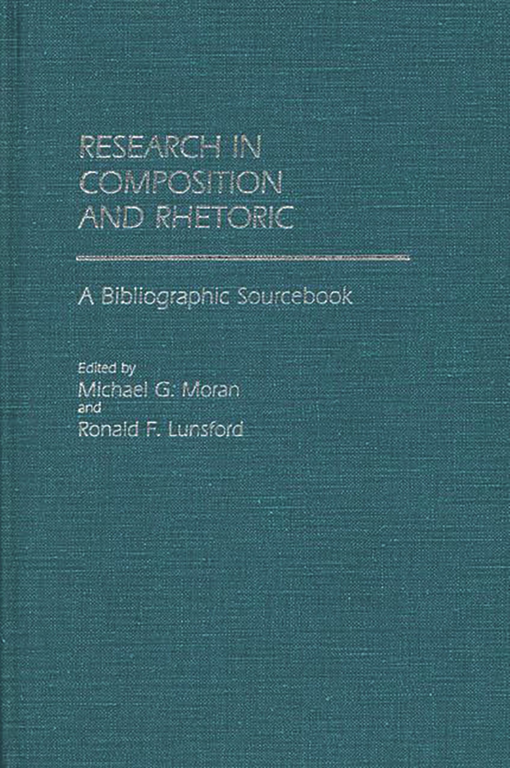 Research in Composition and Rhetoric: A Bibliographic Sourcebook,Used