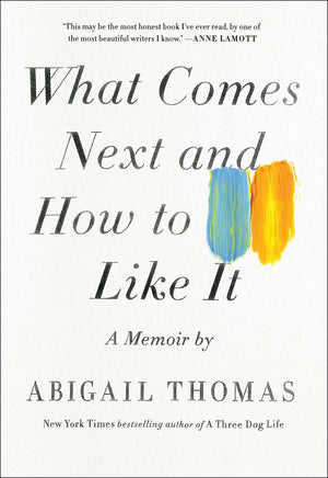 What Comes Next and How to Like It: A Memoir,Used