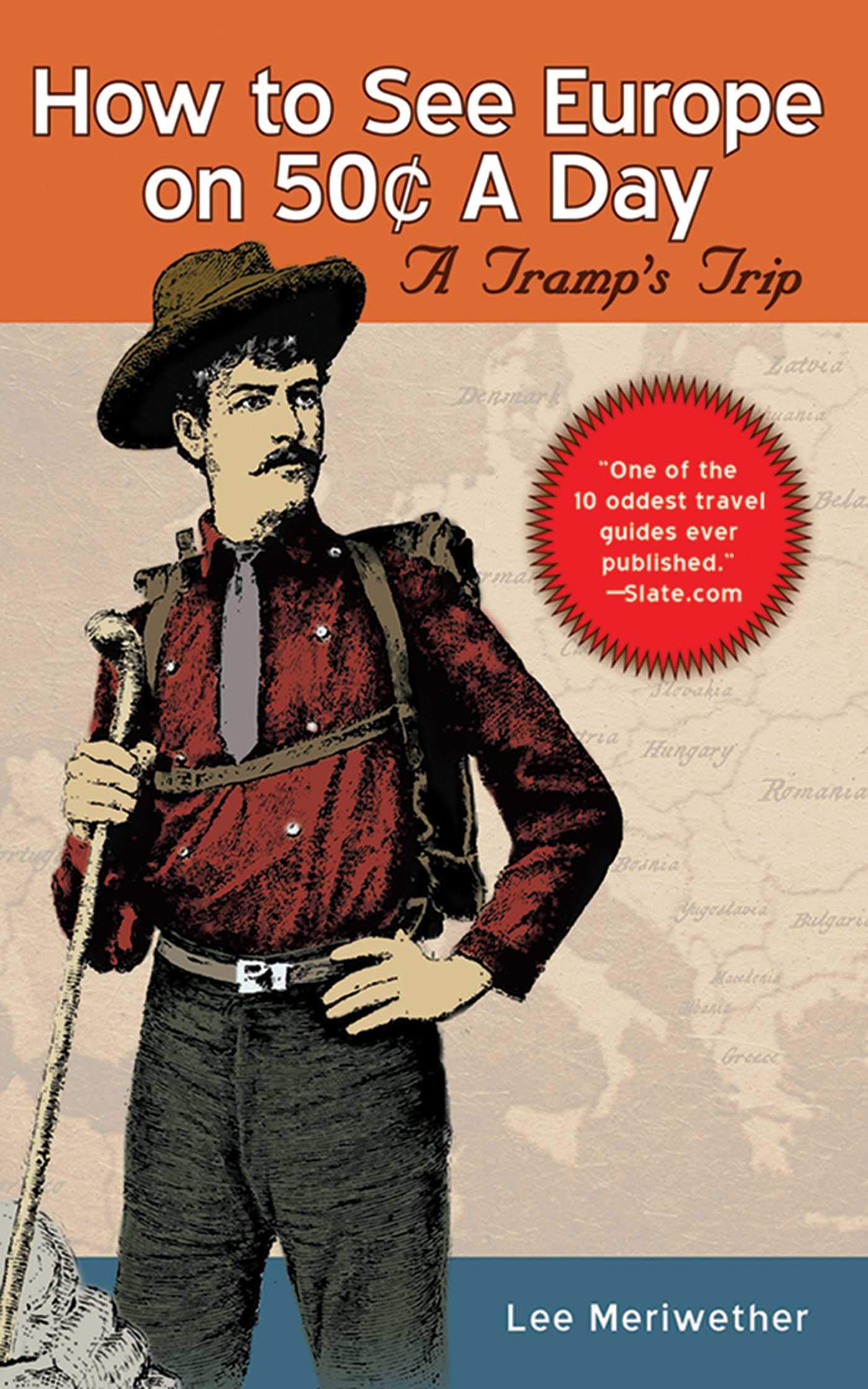 How To See Europe on 50 a Day: A Tramp's Trip,Used