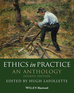 Ethics in Practice: An Anthology,Used